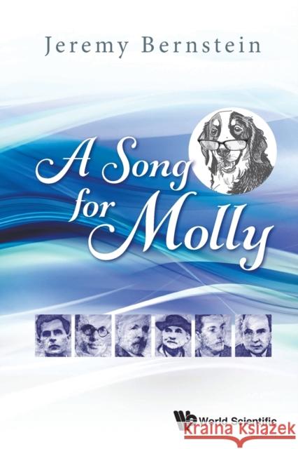 A Song for Molly Jeremy Bernstein 9789811218941 World Scientific Publishing Company - książka