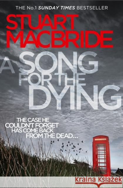A Song for the Dying Stuart MacBride 9780007344338 HarperCollins Publishers - książka