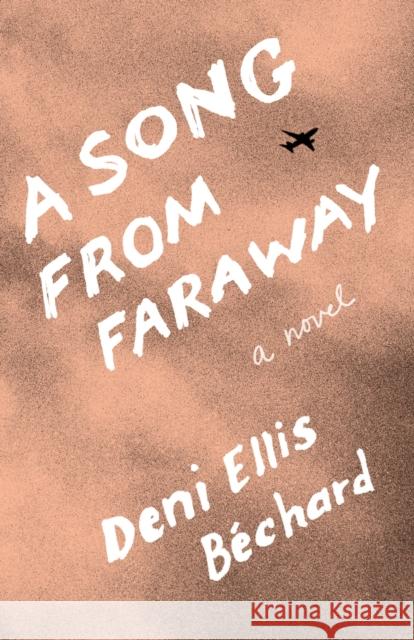 A Song from Faraway Deni Ellis Bechard 9781571311351 Milkweed Editions - książka