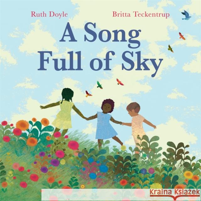 A Song Full of Sky Doyle, Ruth 9781408361801 Hachette Children's Group - książka