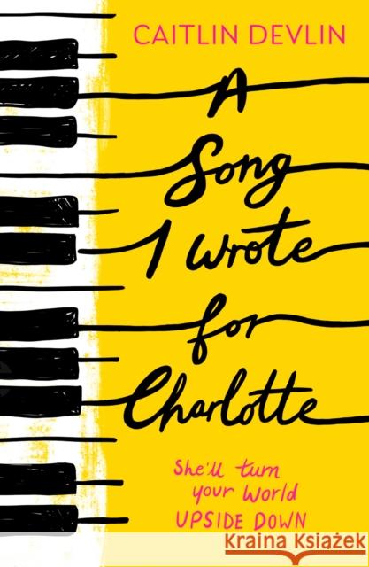 A Song I Wrote For Charlotte Caitlin Devlin 9780008710927 HarperCollins Publishers - książka