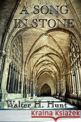 A Song in Stone Walter H. Hunt 9781604599237 Fantastic Books - książka