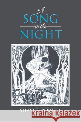 A Song in the Night Shayne Powell 9781481743792 Authorhouse - książka