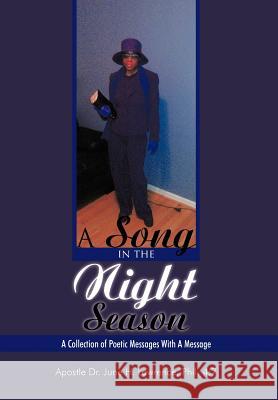 A Song in the Night Season: A Collection of Poetic Messages With A Message Lawrence Phil 4. 7., Apostle June H. 9781467026574 Authorhouse - książka