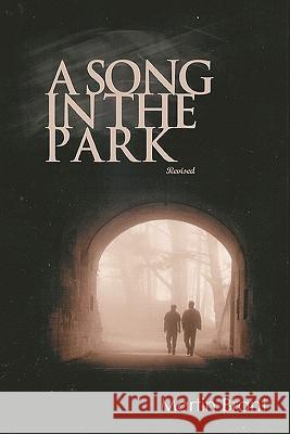A Song In The Park: Revised Brant, Martin 9781438257938 Createspace - książka