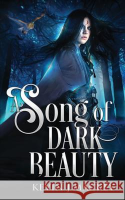 A Song of Dark Beauty Kevin Mackey 9781793940629 Independently Published - książka