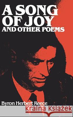 A Song of Joy and Other Poems Byron Herbert Reece 9780877973096 Cherokee Publishing Company (GA) - książka