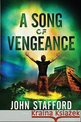 A Song of Vengeance John Stafford 9781945159206 Carbon 1 Publishing LLC - książka