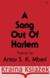 A Song Out of Harlem Antar S. Mberi 9780896030213 Humana Press