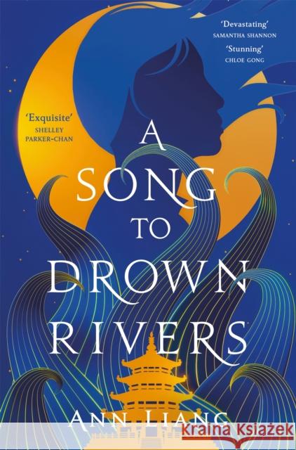 A Song to Drown Rivers Ann Liang 9781035050413 Pan Macmillan - książka