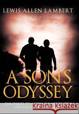 A Son's Odyssey Lewis Allen Lambert 9781463445980 Authorhouse - książka
