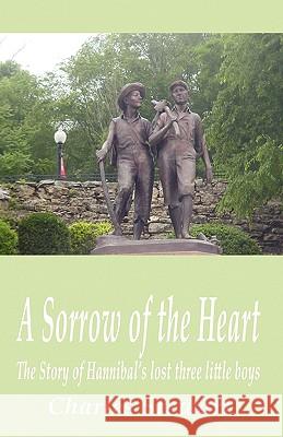 A Sorrow of the Heart Charles Stewart 9781589096363 Bookstand Publishing - książka