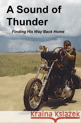 A Sound of Thunder R. G. Waldron 9781449537562 Createspace - książka