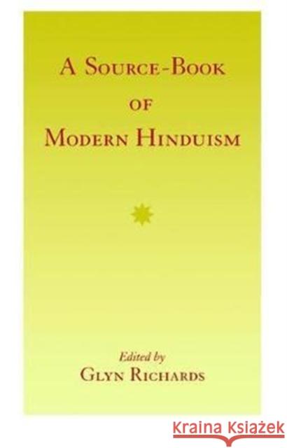 A Source-Book of Modern Hinduism Glyn Richards 9781138406100 Routledge - książka