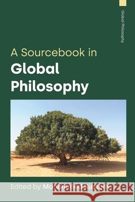A Sourcebook in Global Philosophy Mohammed Rustom 9781800505469 Equinox Publishing Ltd - książka