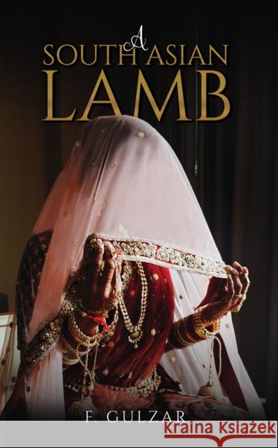 A South Asian Lamb F. Gulzar 9781035850921 Austin Macauley Publishers - książka