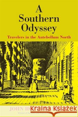 A Southern Odyssey: Travelers in the Antebellum North John Hope Franklin 9780807103517 Louisiana State University Press - książka