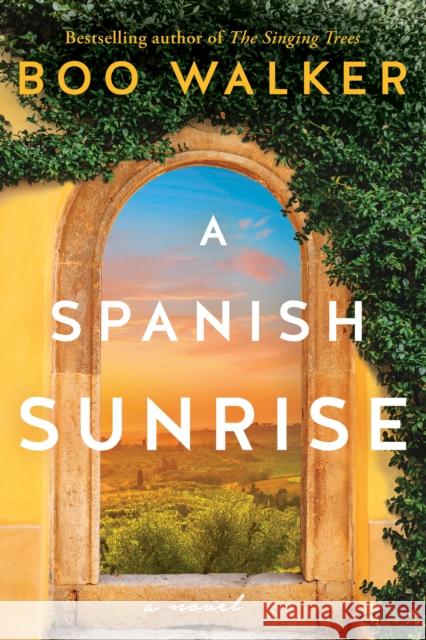 A Spanish Sunrise: A Novel Boo Walker 9781542037921 Amazon Publishing - książka