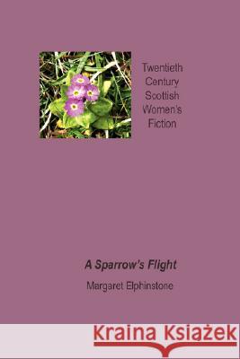 A Sparrow's Flight Margaret Elphinstone Alison Phipps 9781904999522 Kennedy & Boyd - książka