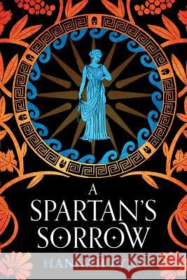 A Spartan's Sorrow Hannah Lynn 9781728284279 Sourcebooks Landmark - książka