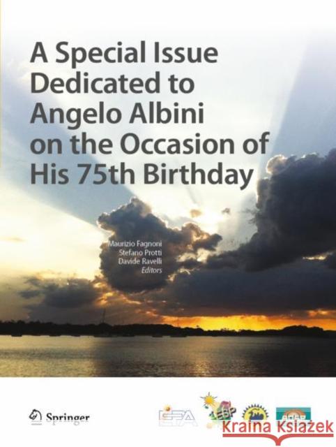 A Special Issue Dedicated to Angelo Albini on the Occasion of His 75th Birthday Maurizio Fagnoni Stefano Protti Davide Ravelli 9783031094781 Springer - książka