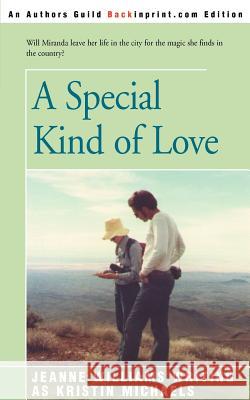 A Special Kind of Love Jeanne Williams 9780595165292 Backinprint.com - książka