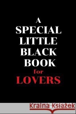 A Special Little Black Book for Lovers: The Lovers Edition Graeme Jenkinson 