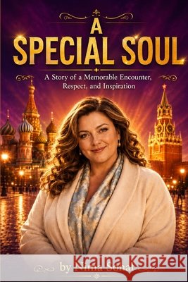 A Special Soul: A Story of a Memorable Encounter Respect and Inspiration Sohal, Nima, Singh, Nirmal 9798192608715 Independently Published - książka