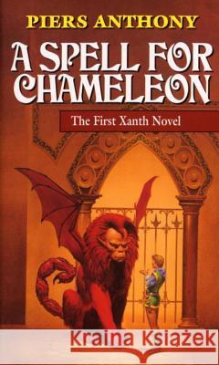 A Spell for Chameleon Piers Anthony 9780345347534 Del Rey Books - książka