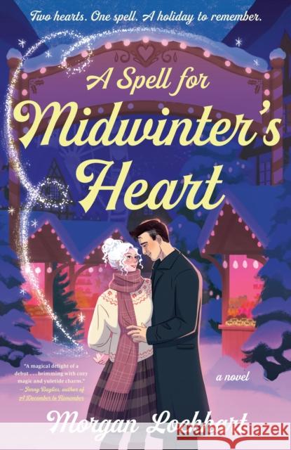 A Spell for Midwinter's Heart: A Novel Morgan Lockhart 9798217176823 Penguin Group USA - książka