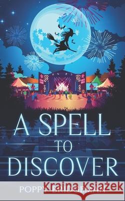 A Spell To Discover Poppy Bridgeman 9781990509544 Perry Wilson Books - książka