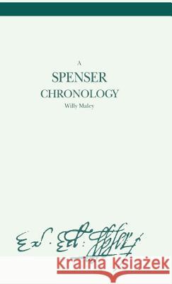 A Spenser Chronology Willy Maley W. Maley 9780333537442 Palgrave MacMillan - książka