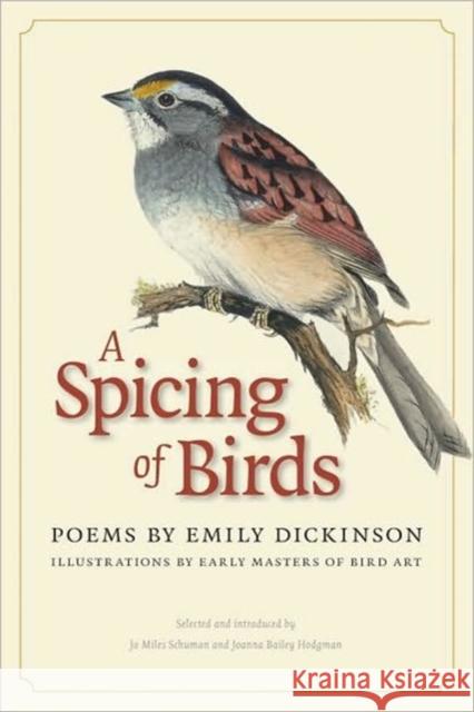 A Spicing of Birds: Poems Dickinson, Emily 9780819570697 Wesleyan University Press - książka