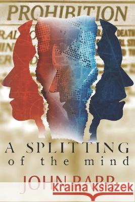 A Splitting of the Mind John Babb 9798839305908 Independently Published - książka