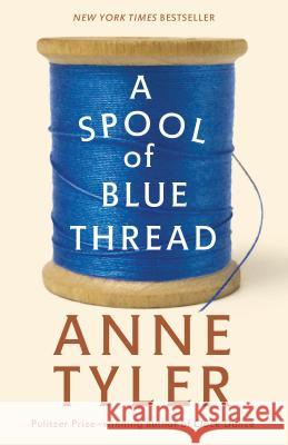 A Spool of Blue Thread Tyler, Anne 9780553394399 Ballantine Books - książka