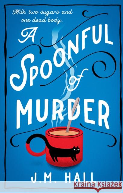 A Spoonful of Murder J.M. Hall 9780008509613 HarperCollins Publishers - książka