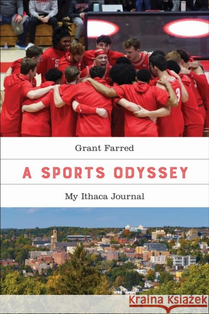 A Sports Odyssey: My Ithaca Journal Grant Farred 9781439926956 Temple University Press - książka