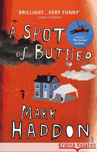 A Spot of Bother Mark Haddon 9780099506928 Vintage Publishing - książka