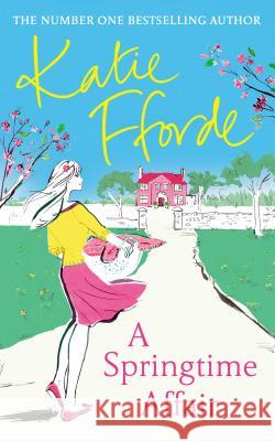 A Springtime Affair Fforde, Katie 9781780897578 Century - książka