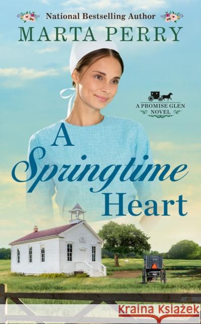 A Springtime Heart Marta Perry 9781984803214 Berkley Books - książka