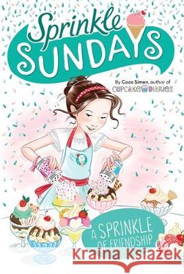 A Sprinkle of Friendship Coco Simon 9781534465619 Simon Spotlight - książka