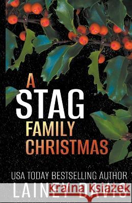 A Stag Family Christmas Lainey Davis 9781957145280 Lainey Davis - książka