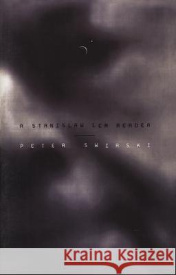 A Stanislaw LEM Reader Peter Swirski Stanislaw Lem Peter Swirski 9780810114951 Northwestern University Press - książka