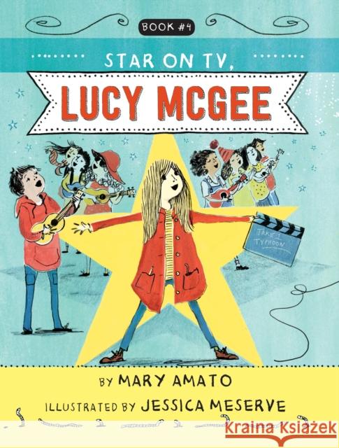 A Star on TV, Lucy McGee Mary Amato 9780823448302 Holiday House - książka