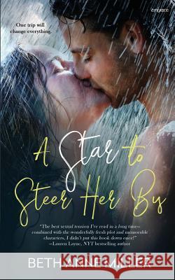 A Star to Steer Her by Beth Anne Miller 9781544020822 Createspace Independent Publishing Platform - książka