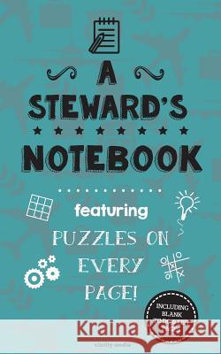 A Steward's Notebook: Featuring 100 puzzles Media, Clarity 9781519228642 Createspace - książka