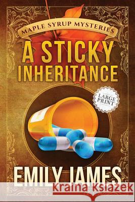 A Sticky Inheritance Emily James 9781988480442 Stronghold Books - książka