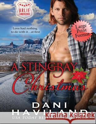 A Stingray Christmas: Arlie Undercover Book One Dani Haviland Elaine Boyle 9781946752130 Chill Out! - książka