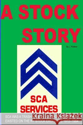 A Stock Story: A waste removal company Plottner, Jarl V. 9781492948254 Createspace - książka