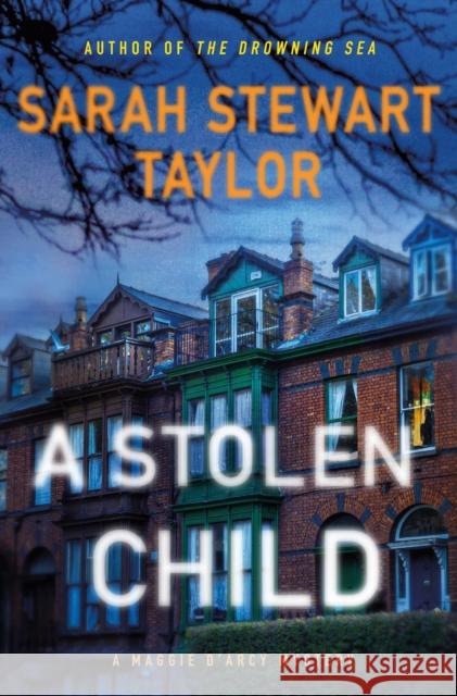 A Stolen Child: A Maggie d'Arcy Mystery Taylor, Sarah Stewart 9781250826688 Minotaur Books - książka
